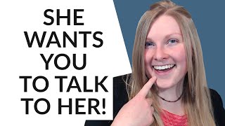 5 SIGNS SHE WANTS YOU TO TALK TO HER 😍 (DO NOT MISS THIS!) THIS IS EXACTLY WHEN TO APPROACH GIRLS