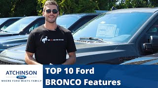 Top 10 Ford BRONCO Features You'll Love | Atchinson Ford