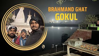 Brahmand Ghat | ￼ Gokul | ￼ Raman Reti | Nand Maharaj Ashram ✨