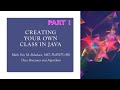 Data Structures and Algorithms: Creating your own class in Java Part 1