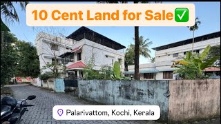 10 Cent Land with Old House for Sale in Ernakulam | Very Urgent Sale