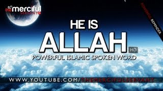 He is Allah ᴴᴰ - Islamic Spoken Word