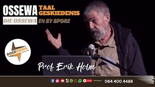 Die ossewa en sy spore ~ Prof Erik Holm tydens die Dorslandtrekfees