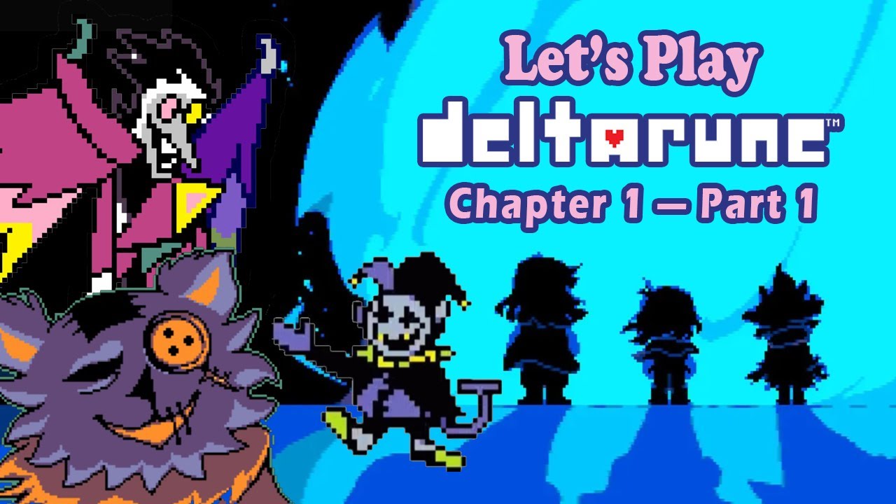 Let S Re Play Deltarune Chapter 1 Part 1 Youtube
