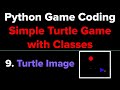 Simple Python Game Tutorial Using Classes (Part 9)