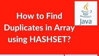 #15: How to find duplicates in array using HASHSET | selenium java programs interview questions