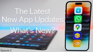 New iOS, iPad, and Mac App Updates - What's New?
