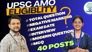 40 Posts Ayurvedic MO Eligiblity | Latest UPSC AMO Vacanvy Details | AMO 2024 Notification AMO Exam