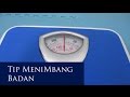 Tip Menimbang Berat Badan