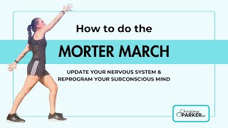 How to do The Morter March