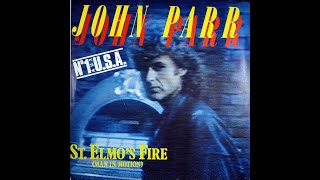 John Parr ~ St  Elmo's Fire (Man In Motion) 1985 Extended Meow Mix