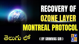 Ozone Hole filling up | Montreal Protocol | Climate Action | Explained by Srinivas Sir | UPSC |