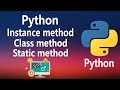 #25 - (OOP) Instance method, Class method & Static method in Python