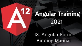 18. Angular Forms Binding Manual | Angular 12 Tutorial | NAVEEN SAGGAM
