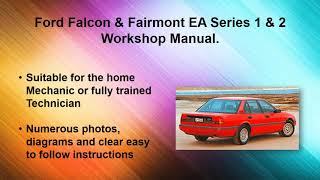 Ford Falcon \u0026 Fairmont EA Series 1 \u0026 2 1988-1991 Workshop Manual