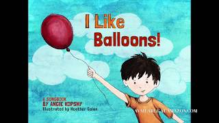 I Like Balloons from Songs for Kids on the Autism Spectrum