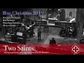 Blue Christmas 2019 - Arvo Pärt's 'Vater Unser'