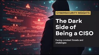 The Harsh Truth About CISOs: Why Most Chief Information Security Officers Burn Out