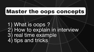 Master OOPs Concepts for Interviews | Real-Time Examples Explained Simply