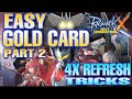 ROX GOLD CARD EASY WAY TO GET Part 2 [ Only 4 Click Less Diamond F2P ] Ragnarok X Next Generation