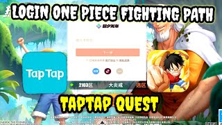 Login One Piece Fighting Path Taptap.