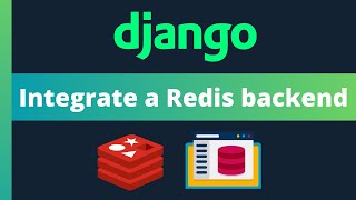 Integrate a Redis cache backend for Django