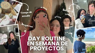 Day routine en semana de proyectos !✧˚₊‧ | Jimena Peraza