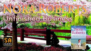 Unfinished Business by Nora Roberts | Story Audio 2021.