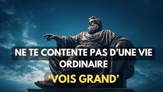 La Magie De Voir Grand | Stoïcisme