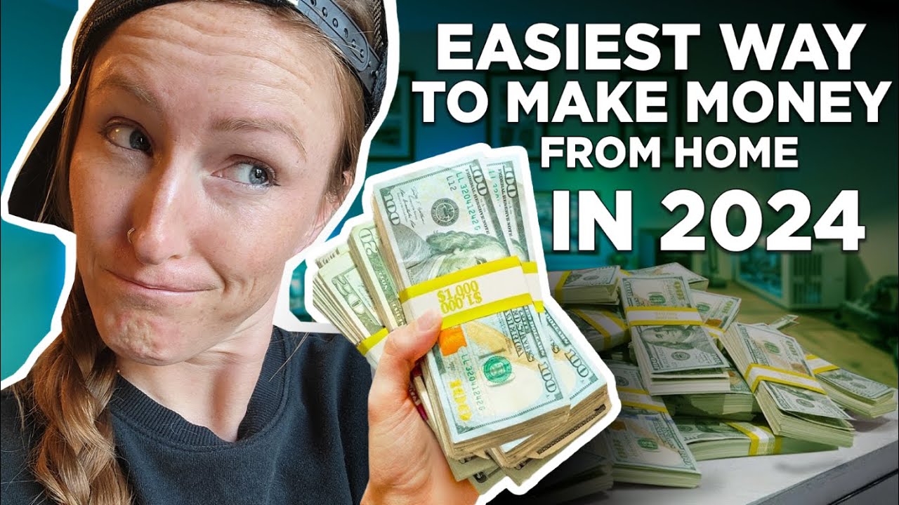 Easiest Way To Make Money From Home In 2024 - YouTube