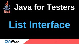 Java for Testers - Part 221 - List Interface