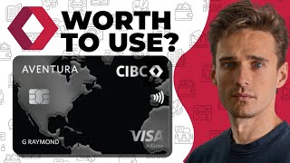 CIBC Aventura Visa Infinite Credit Card Review - Watch Before you Apply