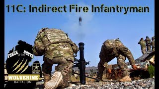 11C: Indirect Fire Infantryman