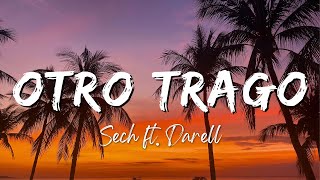 Sech - Otro Trago ft. Darell (Lyrics/Letra)