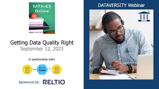 Data-Ed Online: Getting Data Quality Right