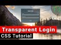 Transparent Login Form Tutorial