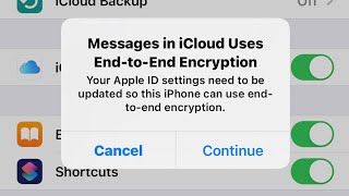 How To Fix Messages in iCloud Uses End-To-End Encryption Error  On iPhone iPad 2021