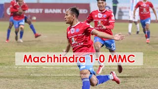 Sunil Bal Goal against MMC, MMC vs Machhindra, A Division League