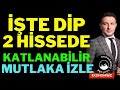 İşte Dip ! 2 Hisse Dipten Dönerek Katlanabilir, Borsa, Dolar, Altın