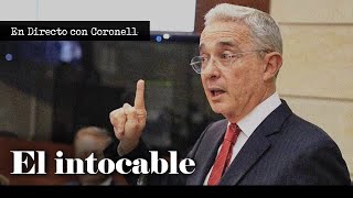 ¿Por qué Álvaro Uribe parece ser INTOCABLE en Colombia? | Daniel Coronell
