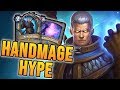 HANDMAGE HYPE!  | Rise of Shadows | Hearthstone