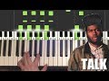 Khalid - Talk (Piano Tutorial Lesson)
