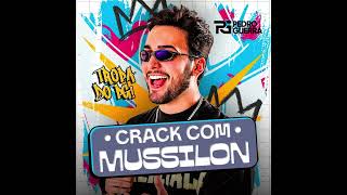 CRACK COM MUSSILON ( PEDRO GUERRA)