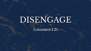 Disengage 8//Regeneration '22//2.20.22