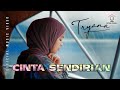 Tryana - Cinta Sendirian (Official Music Video)