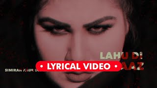 Lahu Di Awaaz Lyrics Simran Kaur Dhadli