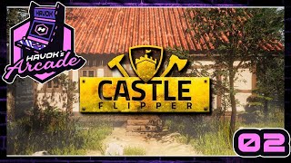 CASTLE FLIPPER | HAVOK'S ARCADE 2022