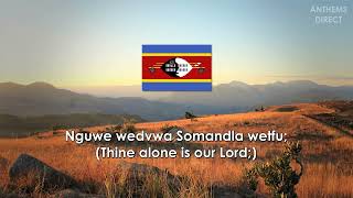 National Anthem of Eswatini: "Nkulunkulu Mnikati wetibusiso temaSwati"