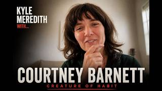 Kyle Meredith with... Courtney Barnett
