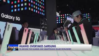 HUAWEI OVERTAKES SAMSUNG